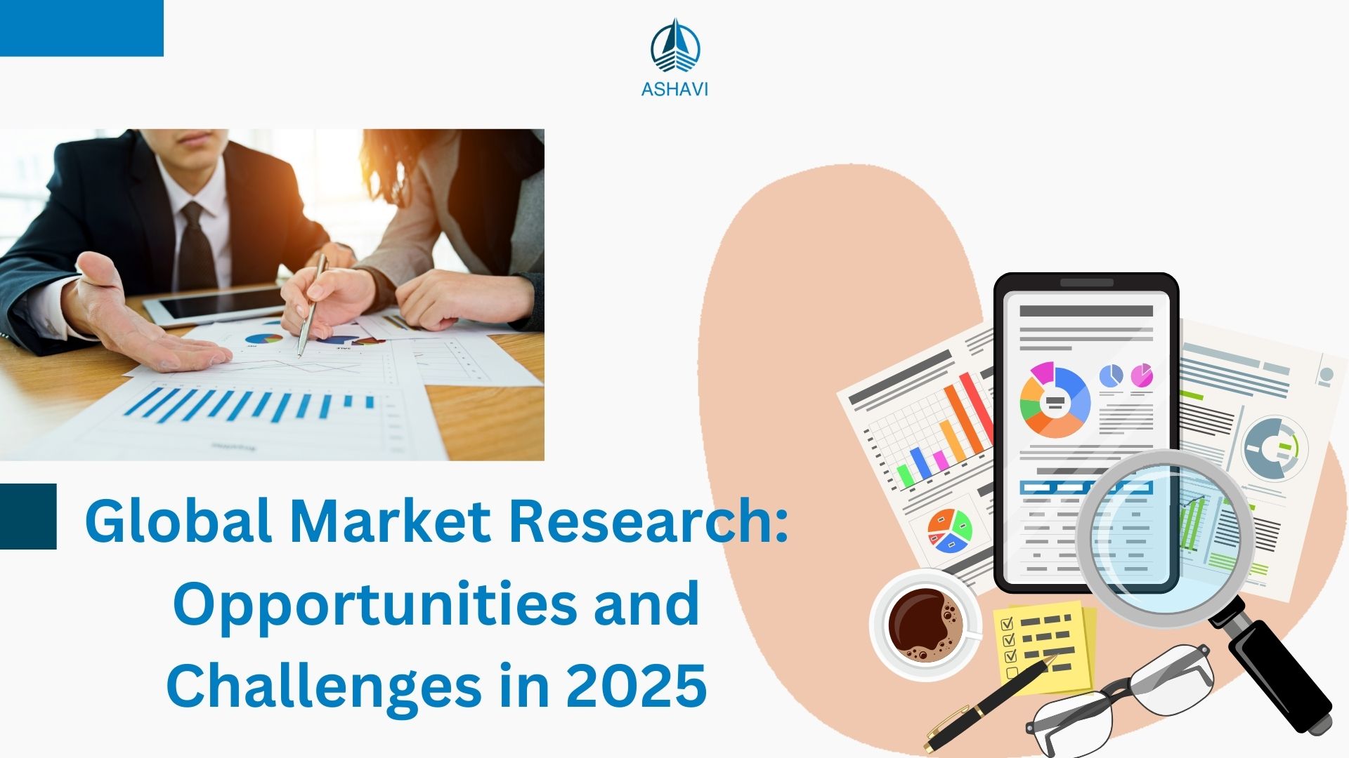 Global Market Research: Opportunities and Challenges in 2025